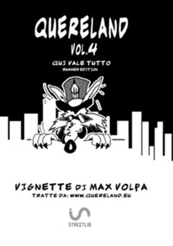 Quereland. Qui vale tutto - Vol. 4 - Librerie.coop Quereland. Qui vale tutto - Vol. 4 - Librerie.coop