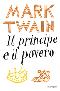 Il principe e il povero - Librerie.coop