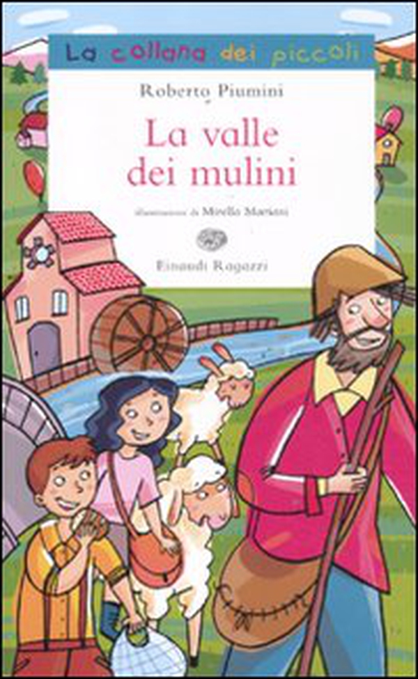 La valle dei mulini - Librerie.coop La valle dei mulini - Librerie.coop