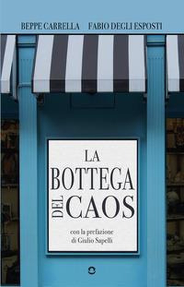La bottega del caos - Librerie.coop La bottega del caos - Librerie.coop