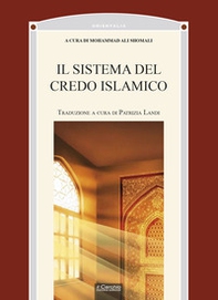 Il sistema del credo islamico - Librerie.coop
