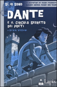 Dante e il circolo segreto dei poeti - Librerie.coop Dante e il circolo segreto dei poeti - Librerie.coop