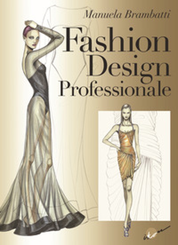 Fashion design professionale - Librerie.coop Fashion design professionale - Librerie.coop