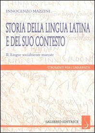 Storia della lingua latina e del suo contesto - Vol. 2 - Librerie.coop Storia della lingua latina e del suo contesto - Vol. 2 - Librerie.coop