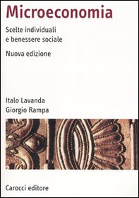 Microeconomia. Scelte individuali e benessere sociale - Librerie.coop