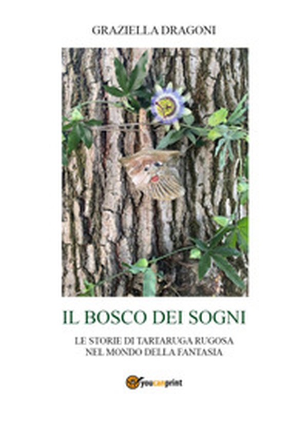 Il bosco dei sogni - Librerie.coop Il bosco dei sogni - Librerie.coop