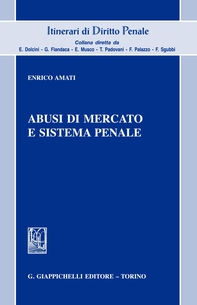 Abusi di mercato e sistema penale - Librerie.coop