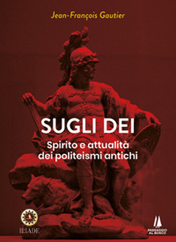 Sugli dei. Spirito e attualità dei politeismi antichi - Librerie.coop Sugli dei. Spirito e attualità dei politeismi antichi - Librerie.coop