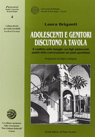 Adolescenti e genitori discutono a tavola. Il conflitto nelle famiglie con figli adolescenti - Librerie.coop Adolescenti e genitori discutono a tavola. Il conflitto nelle famiglie con figli adolescenti - Librerie.coop