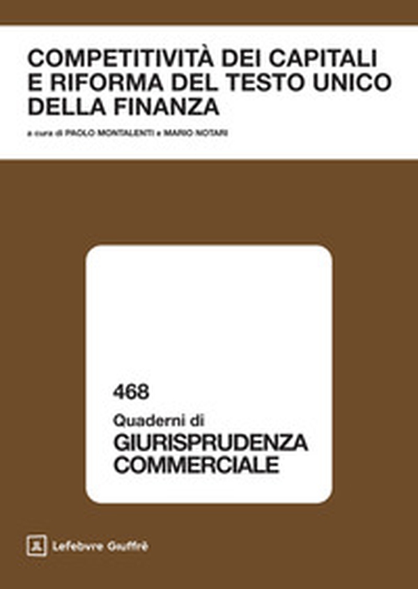 Competitività dei capitali e riforma del Testo unico della finanza - Librerie.coop