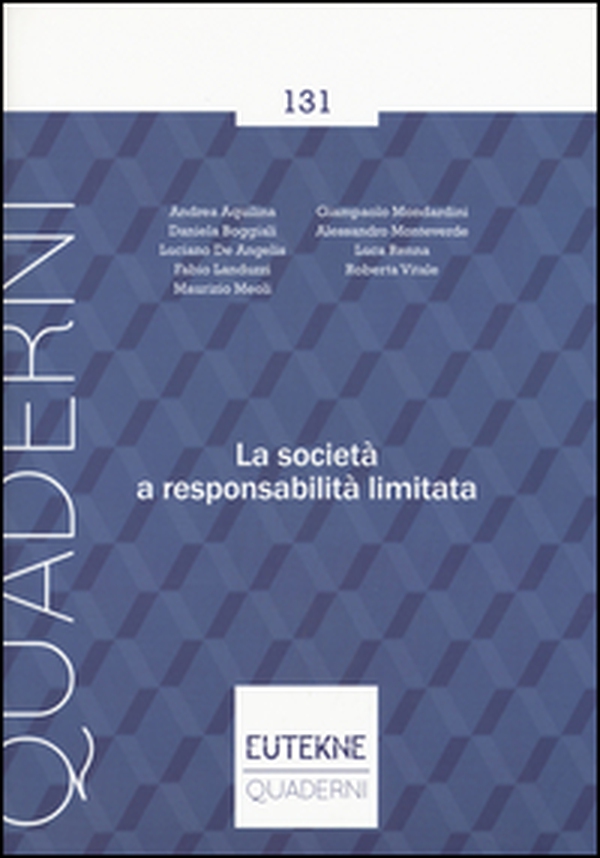 La società a responsabilità limitata - Librerie.coop La società a responsabilità limitata - Librerie.coop