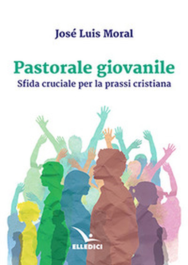 Pastorale giovanile - Librerie.coop Pastorale giovanile - Librerie.coop