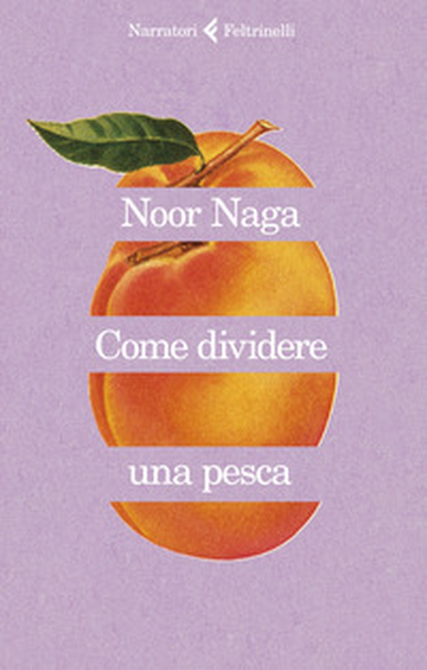 Come dividere una pesca - Librerie.coop Come dividere una pesca - Librerie.coop