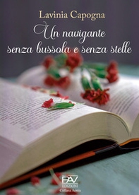 Un navigante senza bussola e senza stelle - Librerie.coop Un navigante senza bussola e senza stelle - Librerie.coop