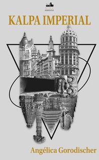 Kalpa Imperial. Il più grande impero mai esistito - Librerie.coop
