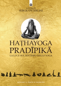 Haṭhayoga Pradīpikā - Librerie.coop Haṭhayoga Pradīpikā - Librerie.coop