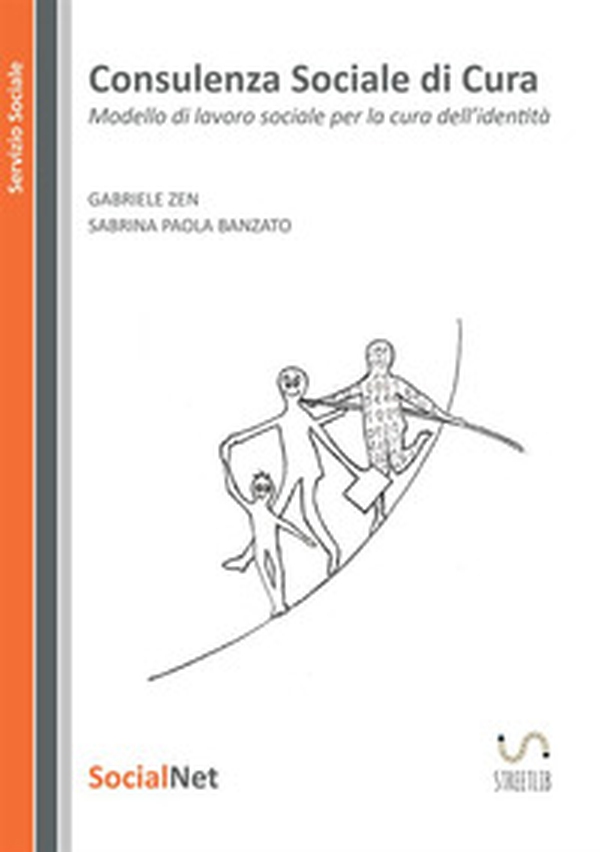 Consulenza sociale di cura. Modello di lavoro sociale per la cura dell' identità - Librerie.coop Consulenza sociale di cura. Modello di lavoro sociale per la cura dell' identità - Librerie.coop