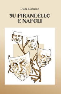Su Pirandello e Napoli - Librerie.coop