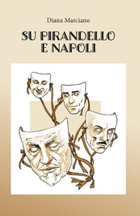 Su Pirandello e Napoli - Librerie.coop Su Pirandello e Napoli - Librerie.coop