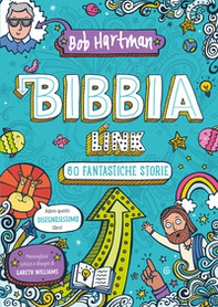 Bibbia link. 60 fantastiche storie - Librerie.coop Bibbia link. 60 fantastiche storie - Librerie.coop