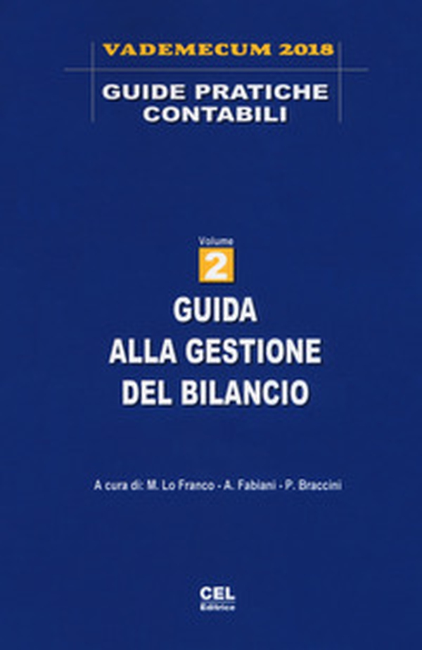 Guida alla gestione del bilancio. Vademecum 2018 - Librerie.coop Guida alla gestione del bilancio. Vademecum 2018 - Librerie.coop