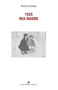 1925 mia madre - Librerie.coop