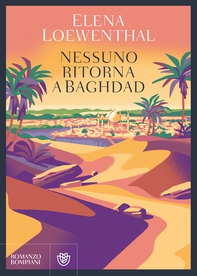 Nessuno ritorna a Baghdad - Librerie.coop Nessuno ritorna a Baghdad - Librerie.coop