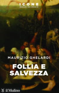 Follia e salvezza - Librerie.coop