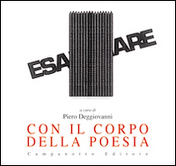 Con il corpo della poesia - Librerie.coop Con il corpo della poesia - Librerie.coop