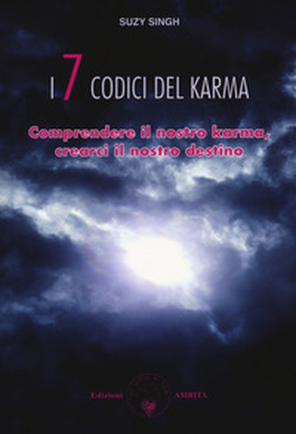 I sette codici del karma. Comprendere il nostro karma, crearci il nostro destino - Librerie.coop I sette codici del karma. Comprendere il nostro karma, crearci il nostro destino - Librerie.coop