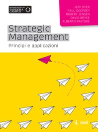 Strategic management. Principi e applicazioni - Librerie.coop