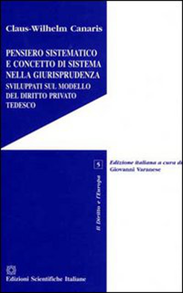 Pensiero sistematico e concetto di sistema nella giurisprudenza sviluppati sul modello del diritto privato tedesco - Librerie.coop Pensiero sistematico e concetto di sistema nella giurisprudenza sviluppati sul modello del diritto privato tedesco - Librerie.coop
