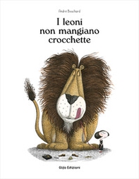 I leoni non mangiano crocchette - Librerie.coop