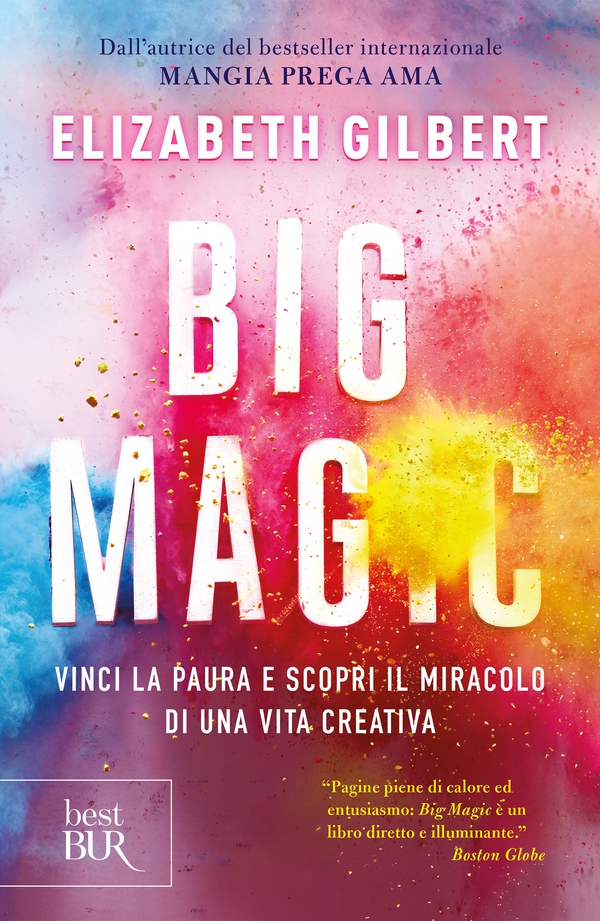 Big Magic - Librerie.coop Big Magic - Librerie.coop