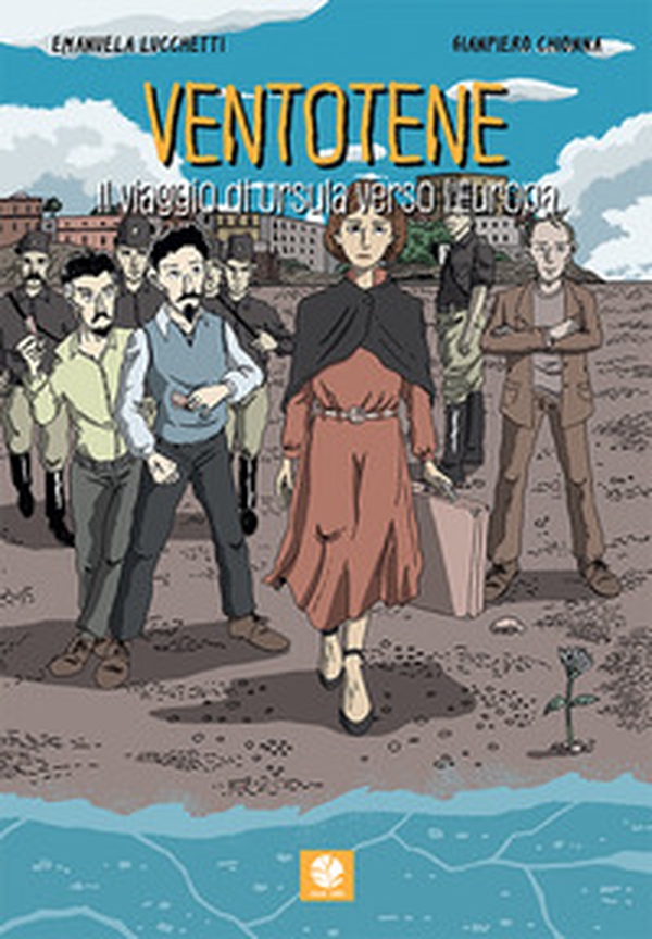 Ventotene. Il viaggio di Ursula verso l'Europa - Librerie.coop Ventotene. Il viaggio di Ursula verso l'Europa - Librerie.coop