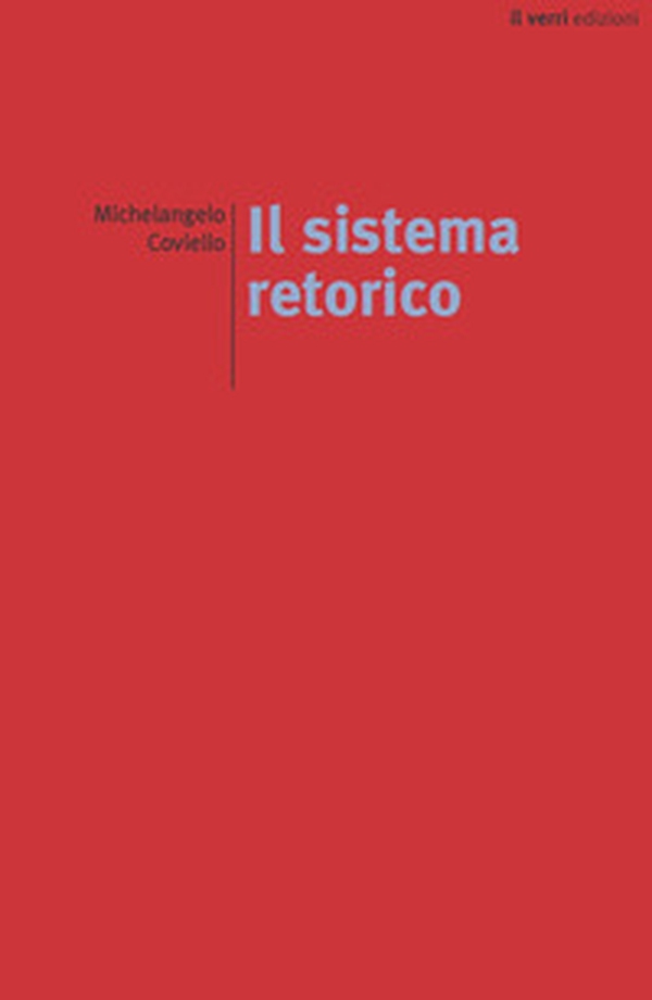 Il sistema retorico - Librerie.coop Il sistema retorico - Librerie.coop