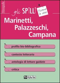 Marinetti, Palazzeschi, Campana. Guida alla lettura - Librerie.coop Marinetti, Palazzeschi, Campana. Guida alla lettura - Librerie.coop