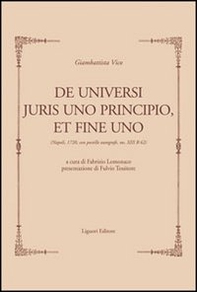 De universi juris principio, et fine uno (rist.anast. Napoli, 1720). Con postille autografe, ms. XIII B 62 - Librerie.coop De universi juris principio, et fine uno (rist.anast. Napoli, 1720). Con postille autografe, ms. XIII B 62 - Librerie.coop