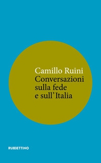 Conversazioni sulla fede e sull'Italia - Librerie.coop Conversazioni sulla fede e sull'Italia - Librerie.coop