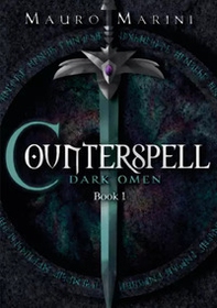 Counterspell. Dark omen - Vol. 1 - Librerie.coop