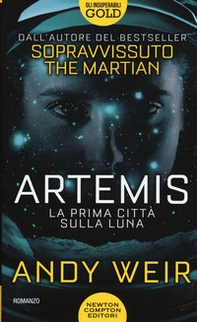 Artemis. La prima città sulla luna - Librerie.coop Artemis. La prima città sulla luna - Librerie.coop