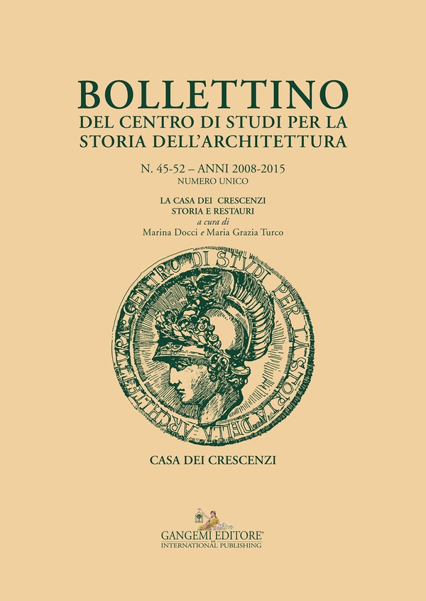 Bollettino del Centro di Studi per la Storia dell'Architettura n. 45-52. Anni 200/-2015 Numero unico - Librerie.coop Bollettino del Centro di Studi per la Storia dell'Architettura n. 45-52. Anni 200/-2015 Numero unico - Librerie.coop