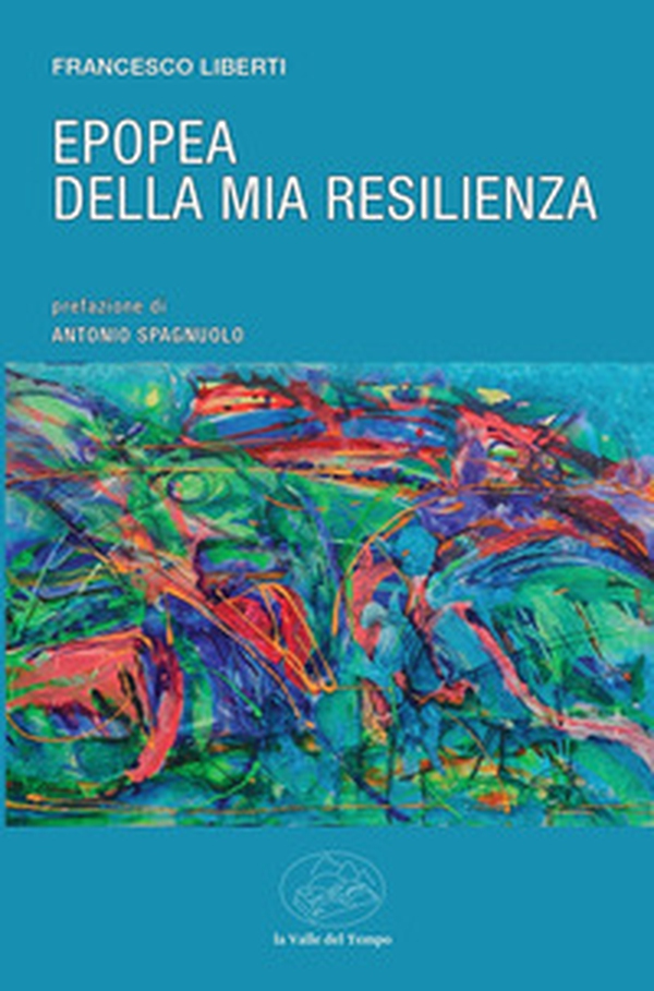 Epopea della mia resilienza - Librerie.coop