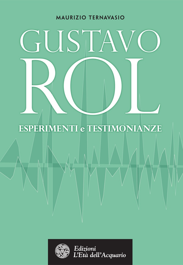 Gustavo Rol. Esperimenti e testimonianze - Librerie.coop Gustavo Rol. Esperimenti e testimonianze - Librerie.coop