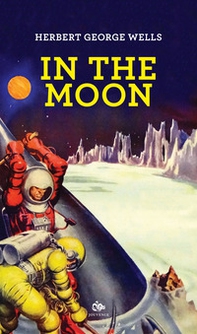 In the moon. Ediz. italiana - Librerie.coop