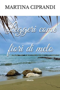 Leggeri come fiori di melo - Librerie.coop