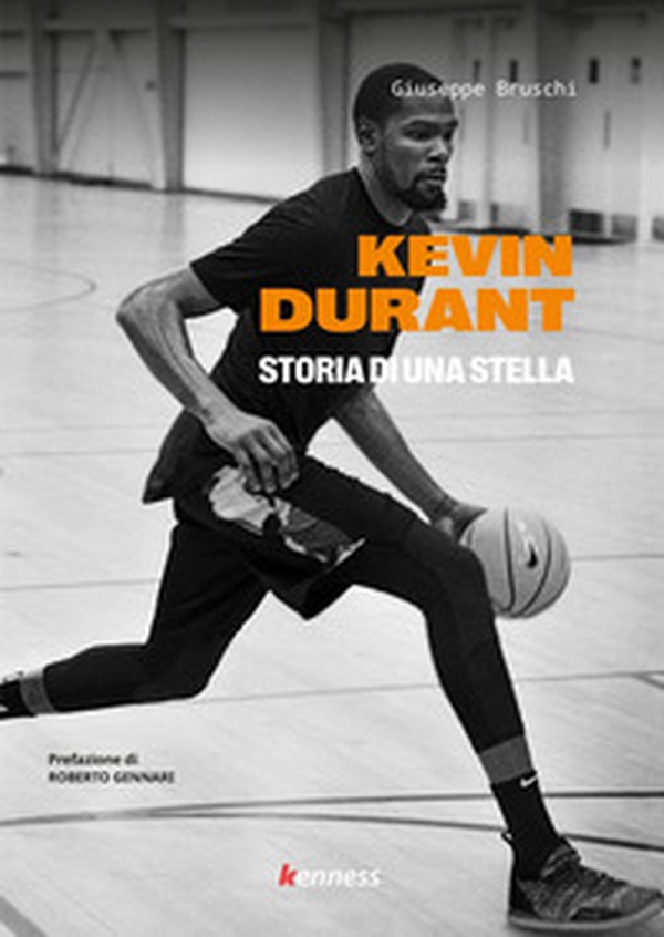 Kevin Durant. Storia di una stella - Librerie.coop