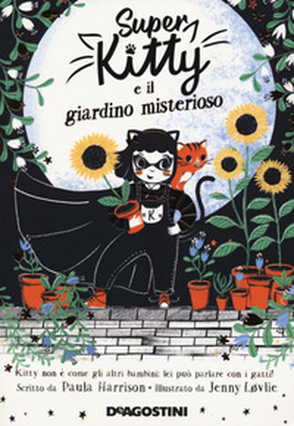 Super Kitty e il giardino misterioso - Librerie.coop Super Kitty e il giardino misterioso - Librerie.coop