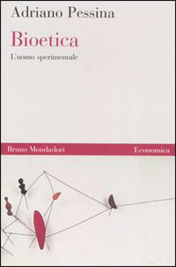 Bioetica. L'uomo sperimentale - Librerie.coop Bioetica. L'uomo sperimentale - Librerie.coop
