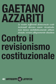 Contro il revisionismo costituzionale - Librerie.coop
